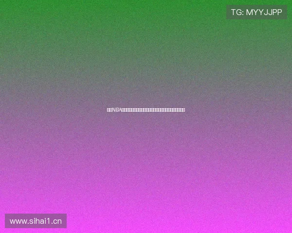 懂球NBA高清直播在线观看全场赛事精彩回放无需等待体验极速观看 懂球NBA高清直播在线观看全场赛事精彩回放无需等待体验极速观看